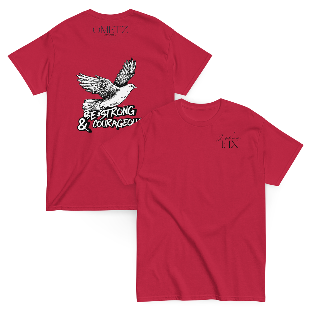 Be Strong & Courageous | T-Shirt