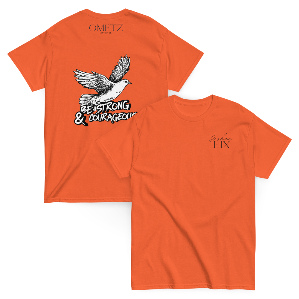 Be Strong & Courageous | T-Shirt