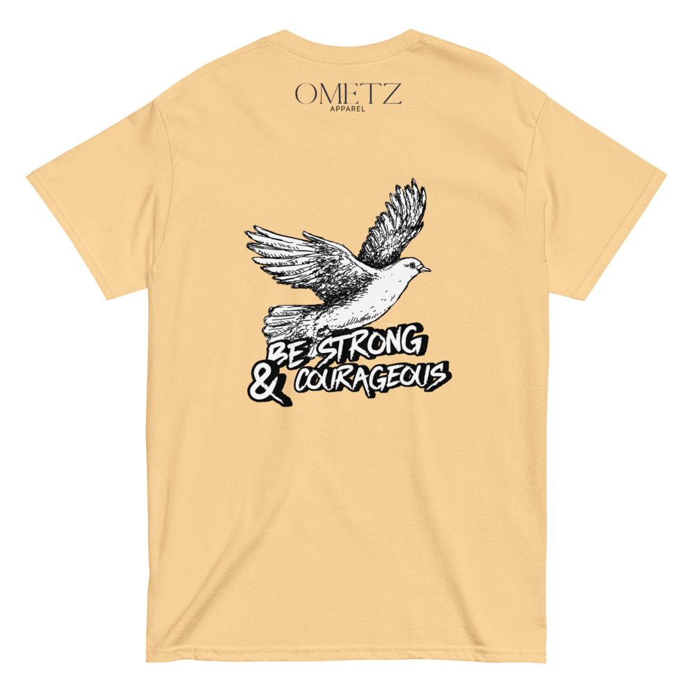 Be Strong & Courageous | T-Shirt